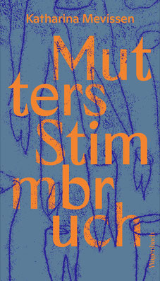 Das Bild zeigt das Cover von Mutters Stimmbruch.