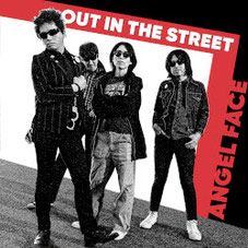 Angel Face - Out In The Street