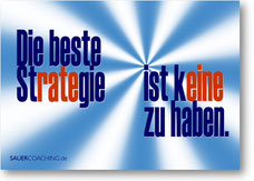 Postkarte: Die beste Strategie ist keine zu haben