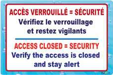 Panneau avec text accès verrouillé= sécurité. Vérifiez le verrouillage et restez vigilants en Français et en Anglais