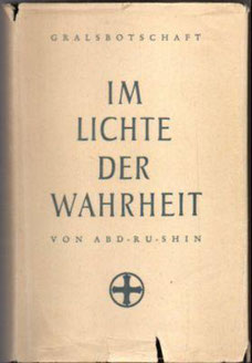 Im Lichte der Wahrheit - Gralsbotschaft von Abd-ru-shin - Kleine Ausgabe 1952 (édition toile)