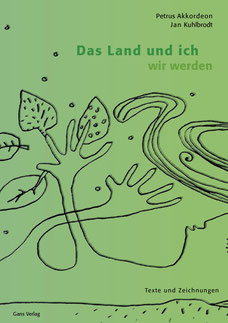 Das Bild zeigt das Cover von Das Land und ich wir werden.