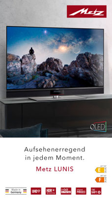 Metz Lunis 65"/55"/48"/42" Aufregend in jedem Moment.  