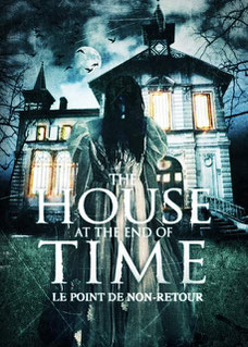 The House A t The End Of Time de Alejandro Hidalgo - 2013 / Epouvante 