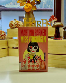 Buchtipp: Martina Parker - Miss Vergnügen
