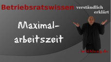 Maximalarbeitszeit
