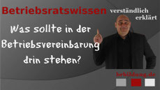 Was sollte in einer Betriebsvereinbarung stehen?