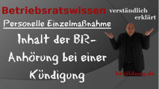 Inhalt einer Betzriebsratsanhörung bei Kündigung
