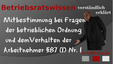 Mitbestimmung bei betrieblicher Ordnung und Verhalten der Arbeitnehmer