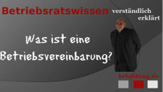 Was ist eine Betriebsvereinbarung?