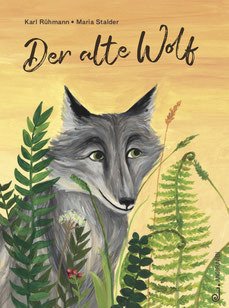 Der alte Wolf (Jungbrunnen Verlag, 2019)