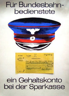 Für Bundesbahnbedienstete ein Gehaltskonto bei der Sparkasse. (Plakat-Entwurf A3 um 1962).