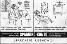 Selbständigkeit, Überarbeitung. Werbung für Spargiro-Konto der Sparkasse. Inserat, Entwurf um 1957.