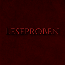 Textgrafik mit der Aufschrift "Leseproben" auf dunklem, strukturiertem Hintergrund – Bereich für phantastische Textauszüge von Eva von Kalm.