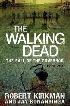 Libro The Walking Dead La Caida del Gobernador - Parte 1 Español