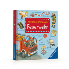 Mein erstes Wörterbuch – Feuerwehr 01|2014 RAVENSBURGER