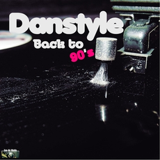 Danstyle - Back to 90's, Release: 26.08.2011