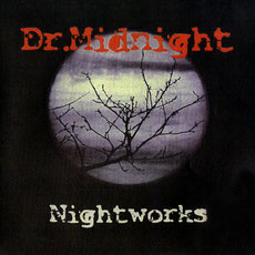 Nightworks - Dr. Midnight