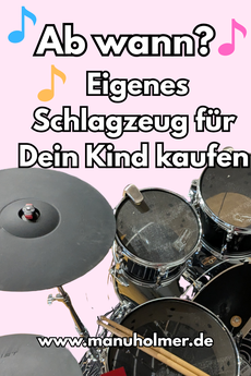 Ab wann eigenes Schlagzeug Kind Tipps für Eltern