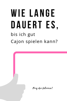 Cajon gut spielen