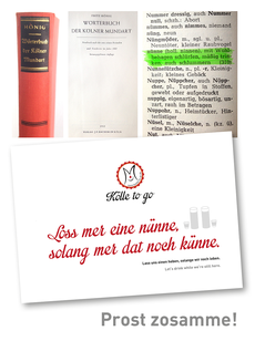 Lass uns einen heben, solange wir noch leben auf kölsch.