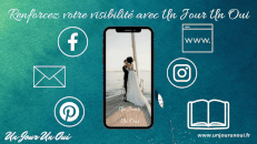 Booster votre visibilité avec Un Jour Un Oui