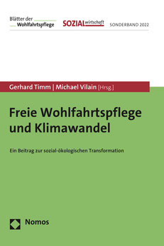 Timm, Gerhard; Vilain, Michael 2023 - Freie Wohlfahrtspflege und Klimawandel