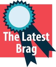 Graphic of show rosette ribbon with text "The Latest Brag"