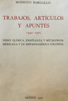En esta obra publicada un año después de su jubilación, Bargalló recopiló buena parte de sus artículos sobre lenguaje científico.