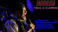 Nuova formazione di Musicisti di calibro Nazionale e Internazionale per rendere omaggio ad Al Jarreau