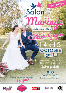 Salon du Mariage à Châtel-Guyon 14 et 15 Octobre 2023
