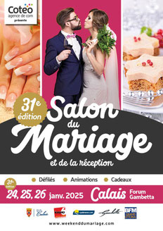 Salon du Mariage et de la Réception à Calais - 24, 25 et 26 Janvier 2025