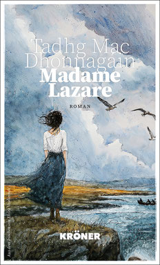 Auf dem Cover von "Madame Lazare" steht eine Frau mit wehenden Haaren und wehendem Rock an der Küste.
