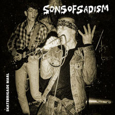 SONS OF SADISM - Skatebrigade Marl