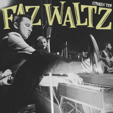 FAZ WALTZ - Strikes ten LP