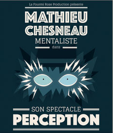 illusion et mentalisme, magie, spectacle de magie, spectacle d'illusion et mentalisme, Mathieu Chesneau