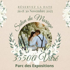 salon du mariage de Vitré - 29 et 30 Novembre 2025