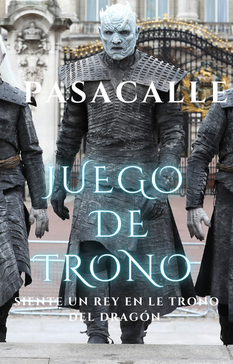 Pasacalles Juego de Tronos para halloween
