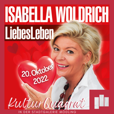 Isabella Woldrich Liebesleben Stadtgalerie Mödling Kabarett