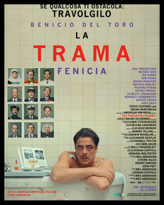 LA TRAMA FENICIA giovedì 5, venerdì 6, sabato 7, domenica 8, lunedì 9: ore 21:00 sabato 14: ore 18:30 #LaTramaFenicia