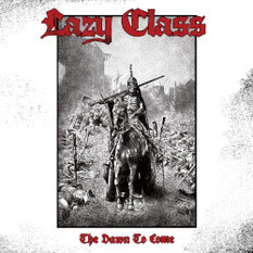 Lazy Class – The Dawn To Come (LP/CD/MC)
