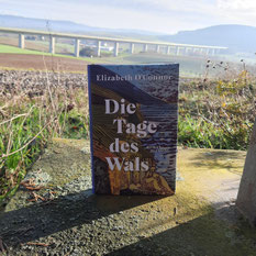 Elisabeth O'Connor "Die Tage des Wals"