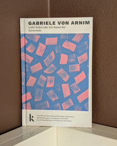 Gabriele von Arnim "Liebe Enkel oder Die Kunst der Zuversicht"