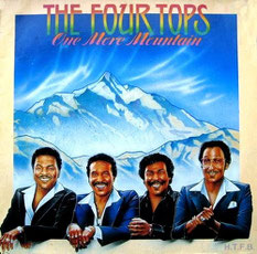 The Four Tops - 1982 / One More Mountain