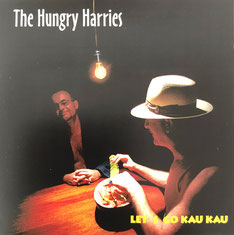 Hungry Harries: "Lets go Kau Kau" 