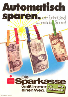 Geldwaesche: Automatisch sparen. ...und für Ihr Geld scheint die Sonne. z.B.: Spar-Dauerauftrag. Die Sparkasse weiß immer einen Weg (Plakat Din A4, Staatspreis 1976).