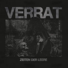 VERRAT - Zeiten der Leere