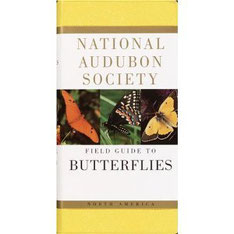 The National Audubon Society Field Guide to North American Butterflies 