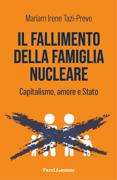 Il Fallimento della Famiglia Nucleare