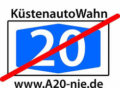 Das Logo zeigt ein blaues Autobahnschild mit dem Schriftzug „A 20“. Das Schild ist mit einem dicken, roten Balken durchgestrichen. Über dem Schild steht „Küstenautowahn“. Unter dem Schild steht "www.A20-nie.de".